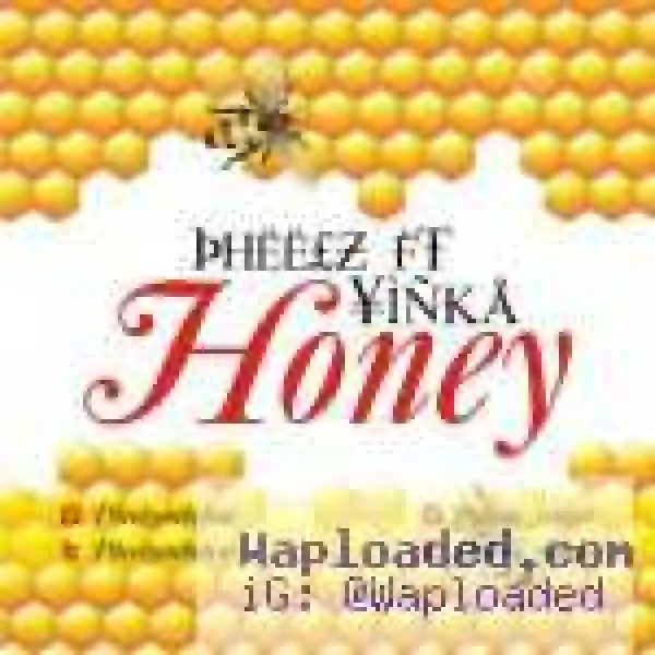 Yinka - Honey (Pheelz Cover)